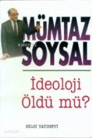 İdeoloji Öldü Mü?