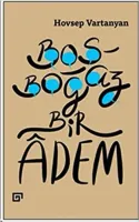 Boşboğaz Bir Adem