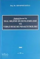 Medeni Kanun'da Mal Rejimi Düzenlemeleri ve Vergi Hukukundaki Etkileri