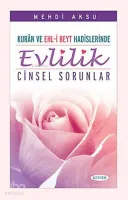 İslamda Evlilik ve Cinsel Sorunlar