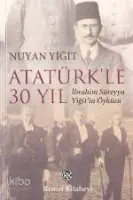 Atatürk'le 30 Yıl