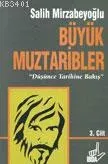 Büyük Muztaribler 3