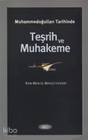 Muhammedoğulları Tarihinde Teşrih ve Muhakeme