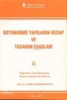 Betonarme Yapıların Hesap ve Tasarım Esasları-II