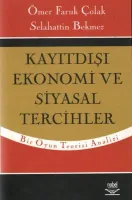 Kayıtdışı Ekonomi ve Siyasal Tercihler