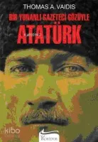 Bir Yunanlı Gazeteci Gözüyle Atatürk