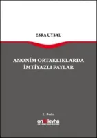 Anonim Ortaklıklarda İmtiyazlı Paylar