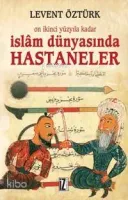 İslâm Dünyasında Hastaneler