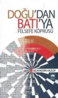 Doğu'dan Batı'ya Felsefe Köprüsü