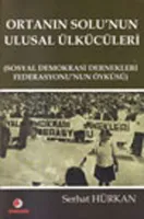 Ortanın Solu'nun Ulusal Ülkücüleri