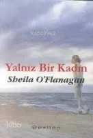 Yalnız Bir Kadın