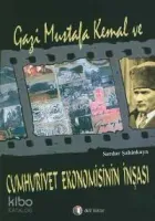 Gazi Mustafa Kemal ve Cumhuriyet Ekonomisinin İnşası