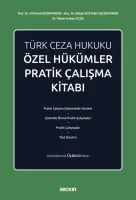 Türk Ceza Hukuku Özel Hükümler Pratik Çalışma Kitabı