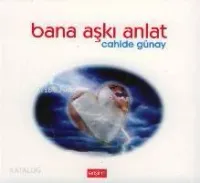 Bana Aşkı Anlat