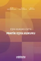 Pratik Eşya Hukuku  Eşya Hukuku Cilt - II