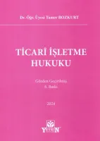 Ticari İşletme Hukuku 6.BASKI