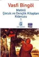 Metinli Çocuk ve Gençlik Kitapları Kılavuzu / 1