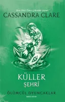 Ölümcül Oyuncaklar 2. Kitap - Küller Şehri