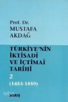 Türkiyenin İktisadi ve İçtimai Tarihi 2