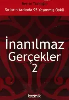 İnanılmaz Gerçekler-2