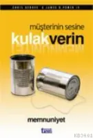 Müşterinin Sesine Kulak Verin