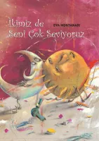 İkimizde Seni Çok Seviyoruz