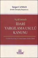 Açıklamalı İdari Yargılama Usulü Kanunu