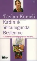 Kadınlık Yolculuğunda Beslenme