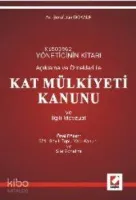 Yöneticinin Kitabı, Açıklama ve Örnekleri İle Kat Mülkiyeti Kanunu ve İlgili Mevzuat