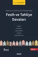 Konut ve Çatılı İş Yeri KiralarındaFesih ve Tahliye Davaları