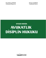 Uygulamada Avukatlık Disiplin Hukuku