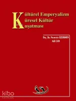Kültürel Emperyalizm Küresel Kültür Kuşatması