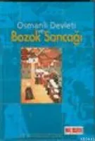 Osmanlı Devleti ve Bozok Sancağı