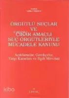 Örgütlü Suçlar ve Çıkar Amaçlı Suç Örgütleriyle Mücadele Kanunu