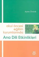 Okul Öncesi Eğitim Kurumlarında Ana Dil Etkinlikleri