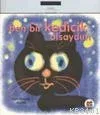 Ben Bir Kedicik Olsaydım
