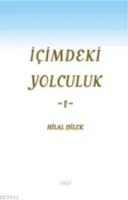 İçimdeki Yolculuk -1-