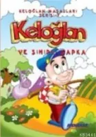 Keloğlan ve Sihirli Şapka