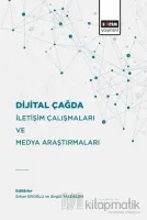 Dijital Çağda İletişim Çalışmaları Ve Medya Araştırmaları
