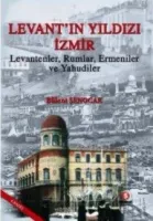 Levant'ın Yıldızı İzmir