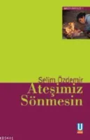 Ateşimiz Sönmesin