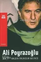 Bir Sen Kaldın Yalnızlık Gelince