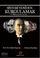 Sistemi Yeniden Kurgulamak