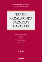 Trafik Kazalarında Tazminat Davaları