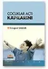 Çocuklar Açtı Kapılarını