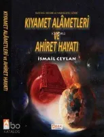 Kıyamet Alametleri ve Ahiret Hayatı