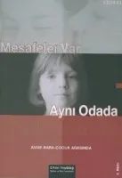 Mesafeler Var Aynı Odada