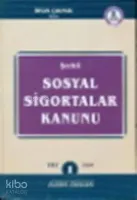 Şerhli Sosyal Sigortalar Kanunu (2 Cilt)