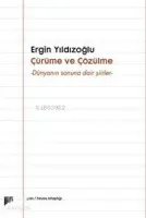 Çürüme ve Çözülme