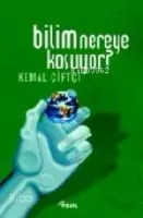 Bilim Nereye Koşuyor?